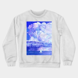 Watercolor motivational art - If your dreams don't scare you they are not big enough Crewneck Sweatshirt